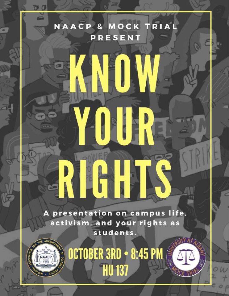 Do you know all of your rights? ✊🏽 Have you ever had a conversation with a police officers ? 😶 Come out and practice your first amendment at our “Know Your Rights” program with  Mock Trial, tomorrow October 3rd at 8:45 PM in HU 137 , hosted with the Albany NAACP❗️