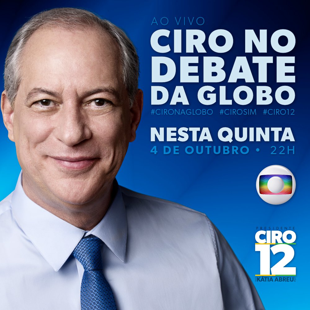 Reta final! Nesta quinta, às 22h, tem o último debate deste primeiro turno. Convide a família e todos os seus amigos para assistir o que Ciro tem a dizer. #CiroSim #Ciro12 #DebateGlobo #CiroNaGlobo