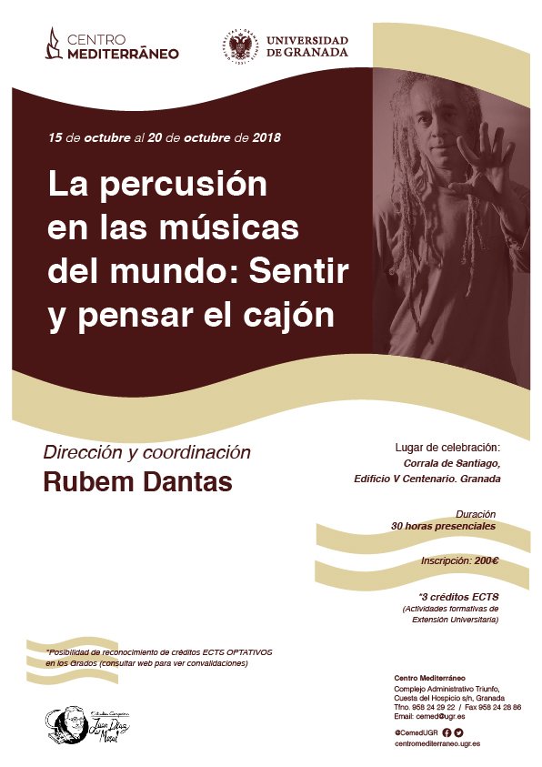 Curso Rubem Dantas "La Percusión en las Músicas de Mundo: Sentir y pensar el Cajón". Centro Mediterráneo. Universidad de Granada. 15 al 20 de Octubre.
Matrícula: cemed.ugr.es/curso/la-percu…
Más info: youtube.com/watch?v=1Rqpwy…
Esperamos veros por allí, disfrutando de la Música. Saludos