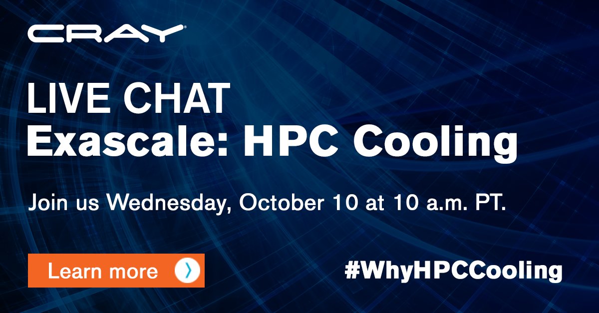 HPE_Cray's tweet photo. Save the date! Join us on 10/10 for a live online chat where we'll take an inside look at the changing face of HPC cooling as we move toward #exascale. Details at: https://t.co/w2DGb9bN76 #WhyHPCCooling @CoolITSystems @DollWade @HPC_Badger https://t.co/eLRzOGR3il