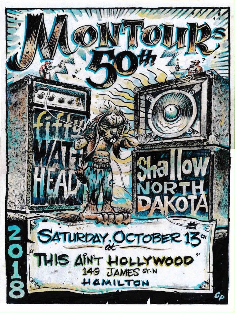 Limitoids's tweet photo. SATURDAY OCTOBER 13th
MONTOUR'S 50th  
SHALLOW NORTH DAKOTA
FIFTYWATTHEAD 
This Ain't Hollywood Hamilton
poster by: Gord Pullar https://t.co/78GrtbxeCX