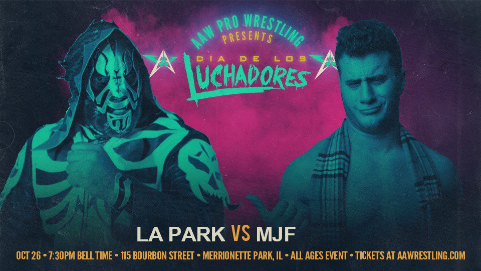 Signed for 10/26 at <a href="/BourbonSt115/">115 Bourbon Street</a> 
LA PARK vs. <a href="/The_MJF/">Maxwell Jacob Friedman™️</a> 
Get your tickets now at aawpro.ticketleap.com