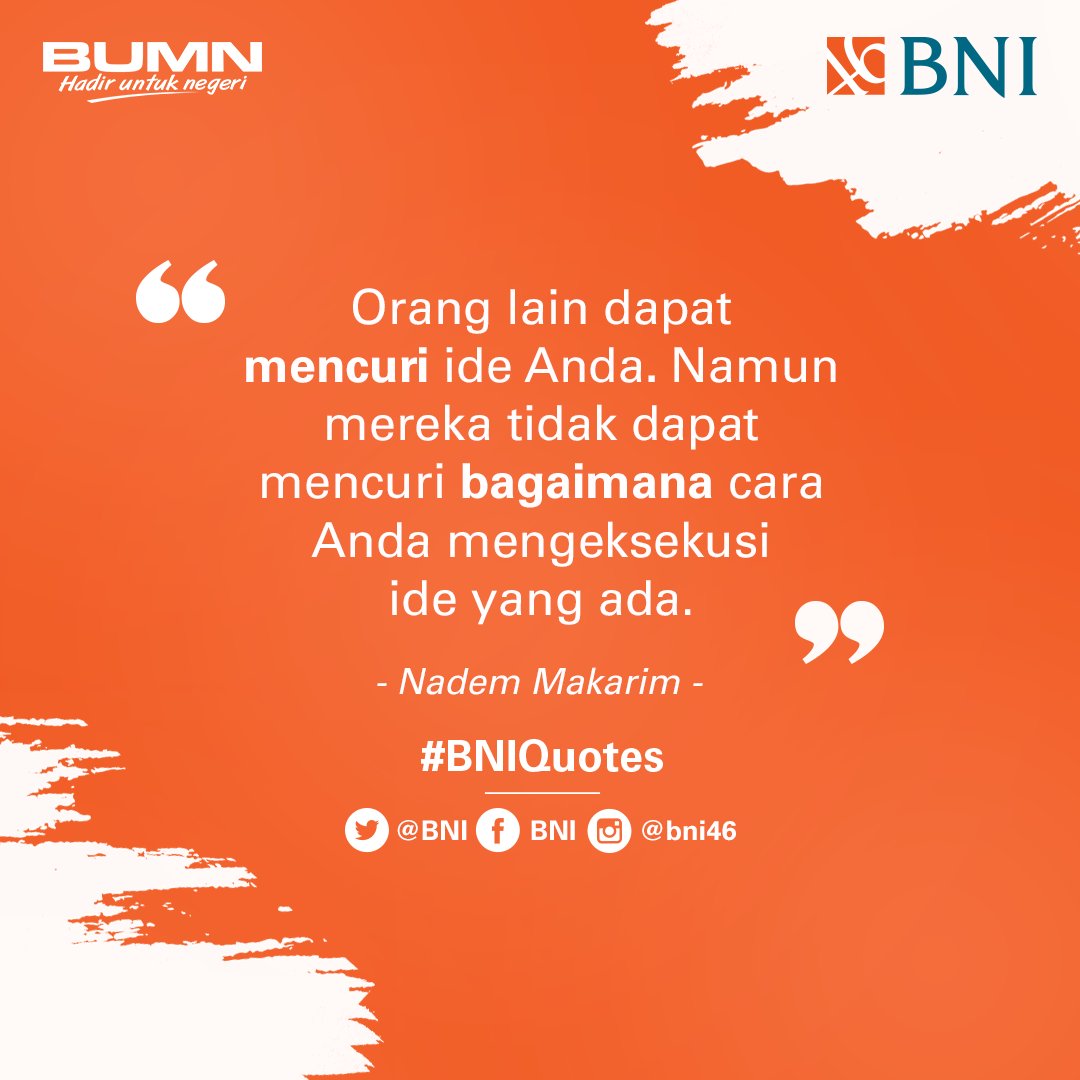 BNI's tweet photo. Disaat berusaha meraih kesuksesan, setiap orang punya cara masing-masing untuk sukses, walaupun pada dasarnya ide yang mereka kembangkan memiliki persamaan satu dengan yang lain.
#BNIQuotes https://t.co/mbpO4BdIEg