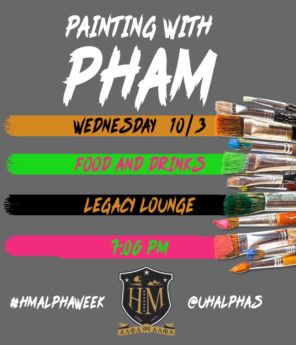 ivRichy's tweet image. Join us and the @UHAKAs tomorrow in the legacy lounge to paint! #PaintingWithPHam #HMAlphaWeek