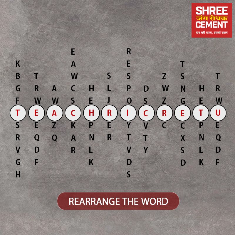 shreecementltd's tweet photo. Time to put on your thinking caps and guess the correct word.
#WordPuzzle #PuzzleAlert #RearrangeTheWord #ShreeCement #ShreeJungRodhakCement https://t.co/waVDDOXyVr
