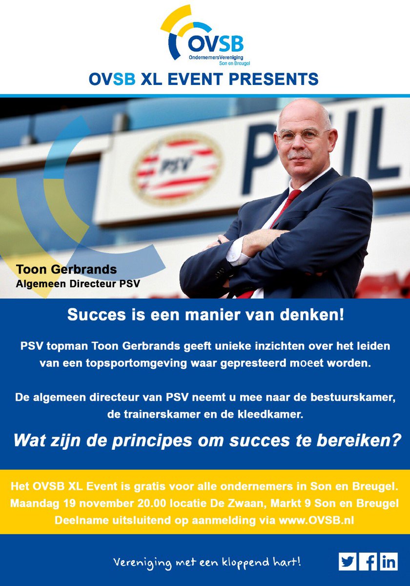 U kunt zich nu inschrijven voor ons XL event op 19-11: ‘Succes is een manier van denken’ door Toon Gerbrands. 
Aanmelden op: ovsb.nl

#ovsb #senb #kennissessie #ondernemer #psv