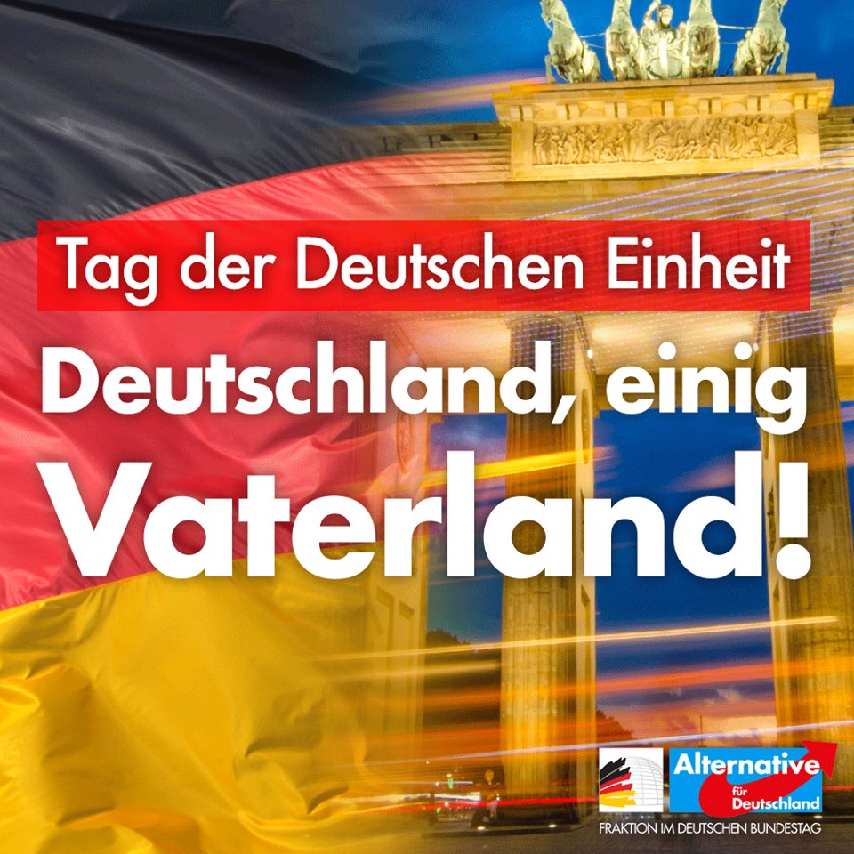 AfDimBundestag's tweet photo. +++ #TagderDeutschenEinheit: 🇩🇪 Deutschland, einig Vaterland! +++
Deutschland ist unser Land. Seine reiche Kultur, seine Traditionen, der Fleiß und die Aufrichtigkeit seiner Bürger - all das ist Heimat, wie wir sie kein zweites Mal finden.
#AfD
➡️https://t.co/zaTCqI6hea https://t.co/ElXl0Gp8l7