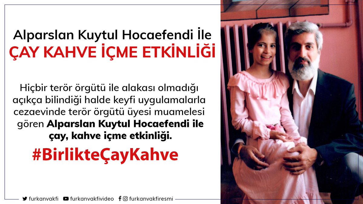 Hiçbir terör örgütü ile alakası olmadığı açıkça bilindiği halde keyfi uygulamalarla cezaevinde terör örgütü üyesi muamelesi gören Alparslan Kuytul Hocaefendi ile çay, kahve içme etkinliği.

#BirlikteÇayKahve