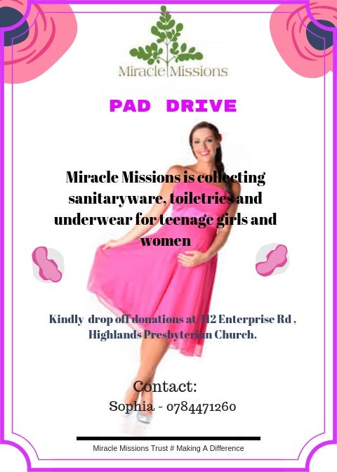 #PadDrive Alert! Miracle Missions Trust is collecting sanitary pads and various toiletries for young girls. Drop off at 112 Enterprise Road, Highlands or contact 0784471260 for more info.
#MakingADifference
RT For Awareness