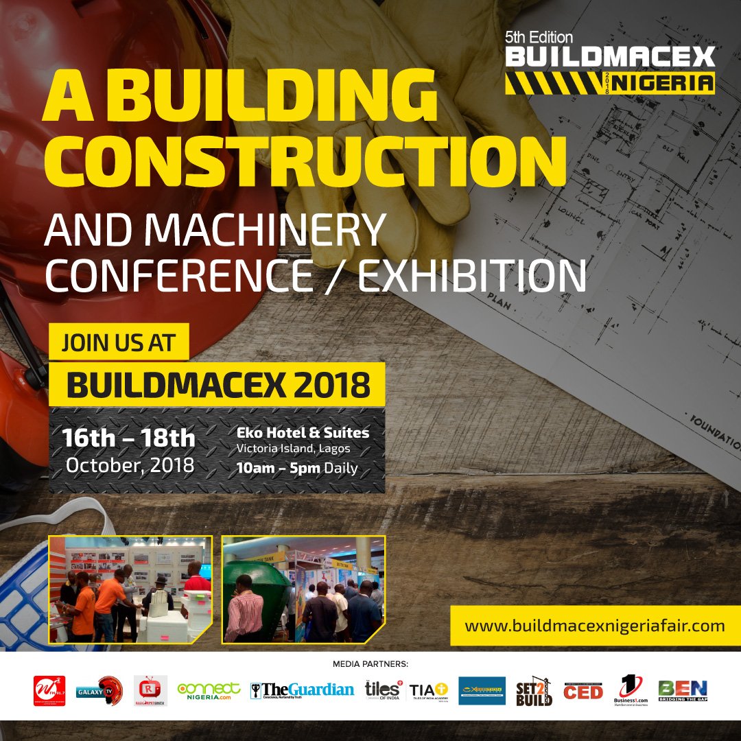 ConnectNigeria's tweet photo. BUILDMACEX - BUILDING CONSTRUCTION, MACHINERY EXHIBITION (5th Edition)

Event Details:
Date: 16th - 18th October

REGISTER HERE:
https://t.co/0KwPlYpqkK

Enquiries:
M: 08097199117, 08083400981
E: gideon@atlanticexhibition.com
Website: https://t.co/bLkZZM2hk7

#BUILDMACEX2018 https://t.co/xKVMZEzec4