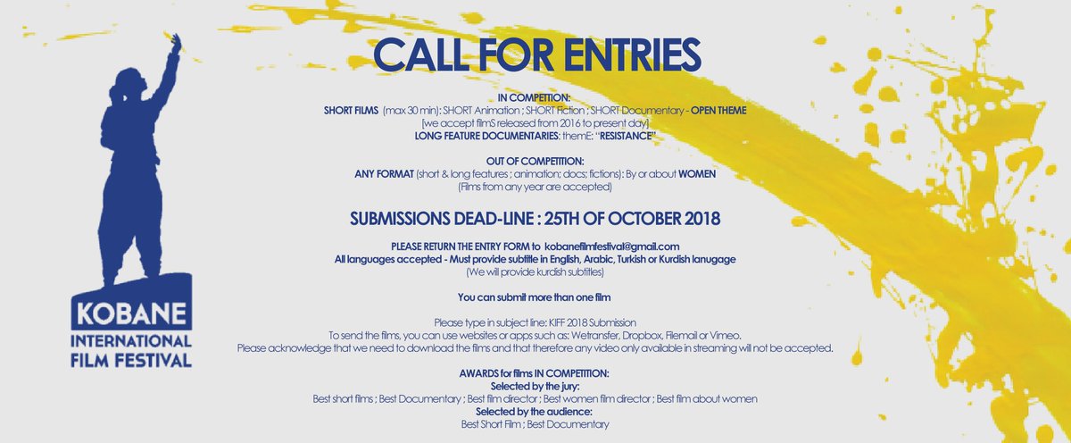 KobaneFilmFest's tweet photo. Call for entries!
#kobane #filmfestival #rojava #syria #cinema #shortfilm #animation #documentary #resistance #women https://t.co/UIJ298DKnA