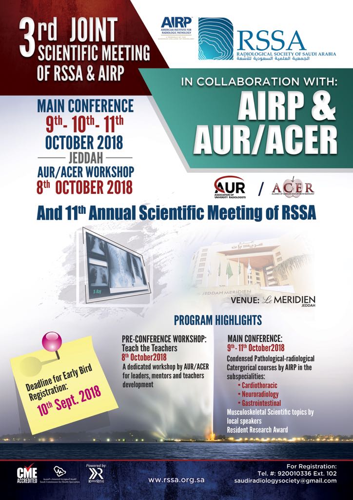 (Technologists program) Conference 2018 Tuesday, Wednesday and Thursday,October 9-11, 2018 at Le Meridien Hotel, Jeddah KSA.
#RSSA2018
#Radiologists
#Radresidents
#Radiographer
#Students