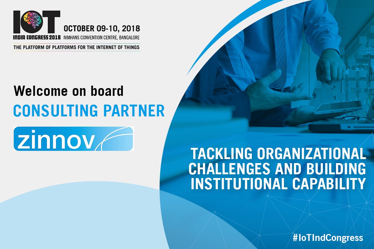 Announcing @Zinnov as our Consulting Partner at the IoT India Congress, on October 9-10 2018, at NIMHANS Convention Center, Bangalore.

Register now: goo.gl/RyMukr

#IoT #InternetOfThings #IoTIndia #ConsultingPartner #IoTIndiaCongress #Zinnov