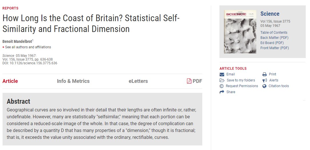 En 1967, Mandelbrot presentó estas cuestiones en su trabajo ¿Cuánto mide la costa de Inglaterra? y el recibimiento no fue muy acogedor. Unos pensaron que era evidente; otros, que estaba completamente loco. Aun así, nadie supo dar una respuesta concisa a esa pregunta tan simple.