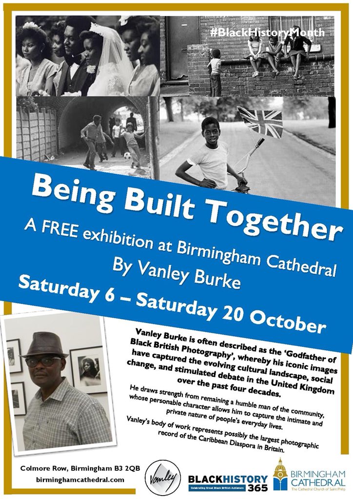 bhamcathedral's tweet photo. From Saturday we will be home to a thought provoking exhibition from the Godfather of Black British Photography @vanleyburke #BlackHistoryMonth #comeandsee #beingbuilttogether #cathedralart #celebratediversity @sharonteresa2 https://t.co/t92xhdAf1H