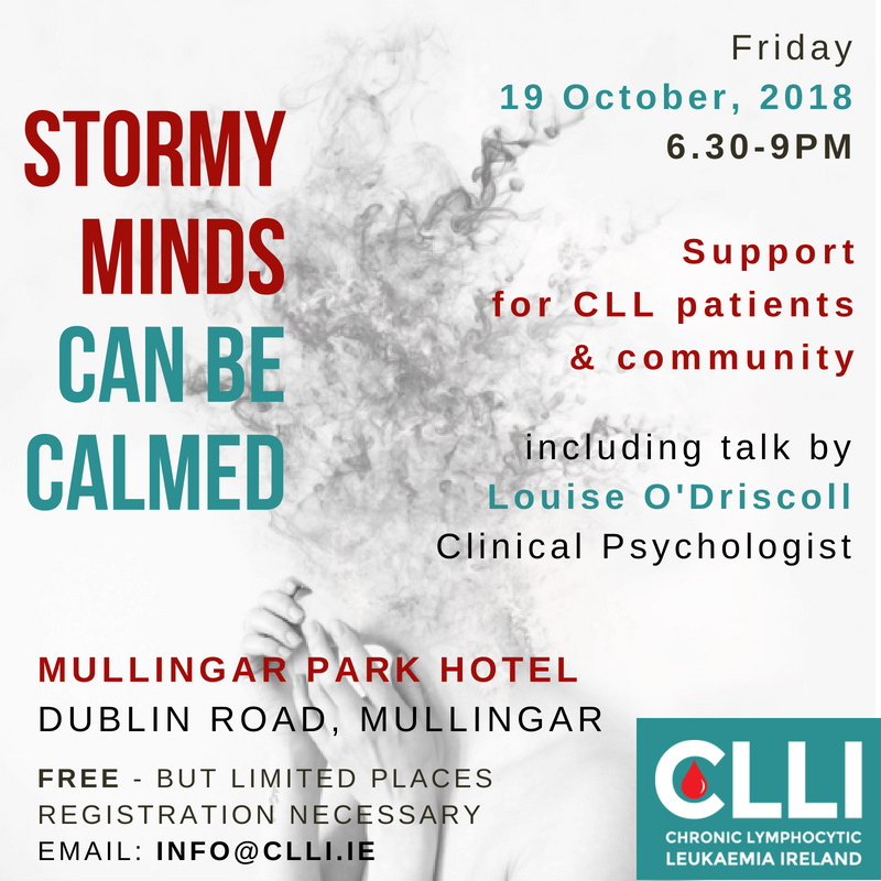 IrishCancerSoc's tweet photo. Chronic Lymphocytic Leukaemia (CLL) Ireland, a patient led voluntary group is hosting an Evening of Support with a talk by Louise O'Driscoll, Clinical Psychologist, on 19 Oct 2018, Mullingar Park Hotel. It's free to attend but registration is required. https://t.co/jM27eBMqkS https://t.co/N3Ump2rjPT