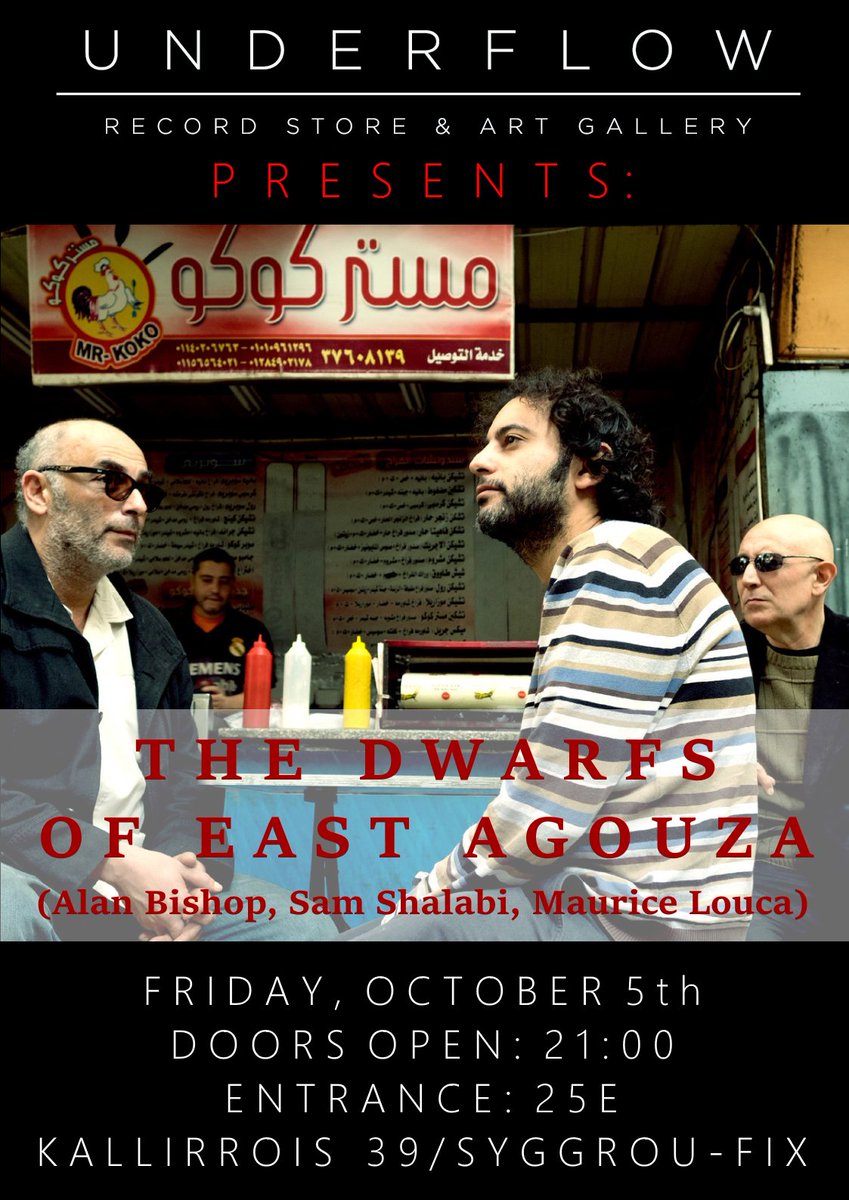 UnderflowGr's tweet photo. In case you forgot:

Friday October 5th
The Dwarfs of East Agouza live Underflow.

Bring it! https://t.co/RcAGA2cAzG