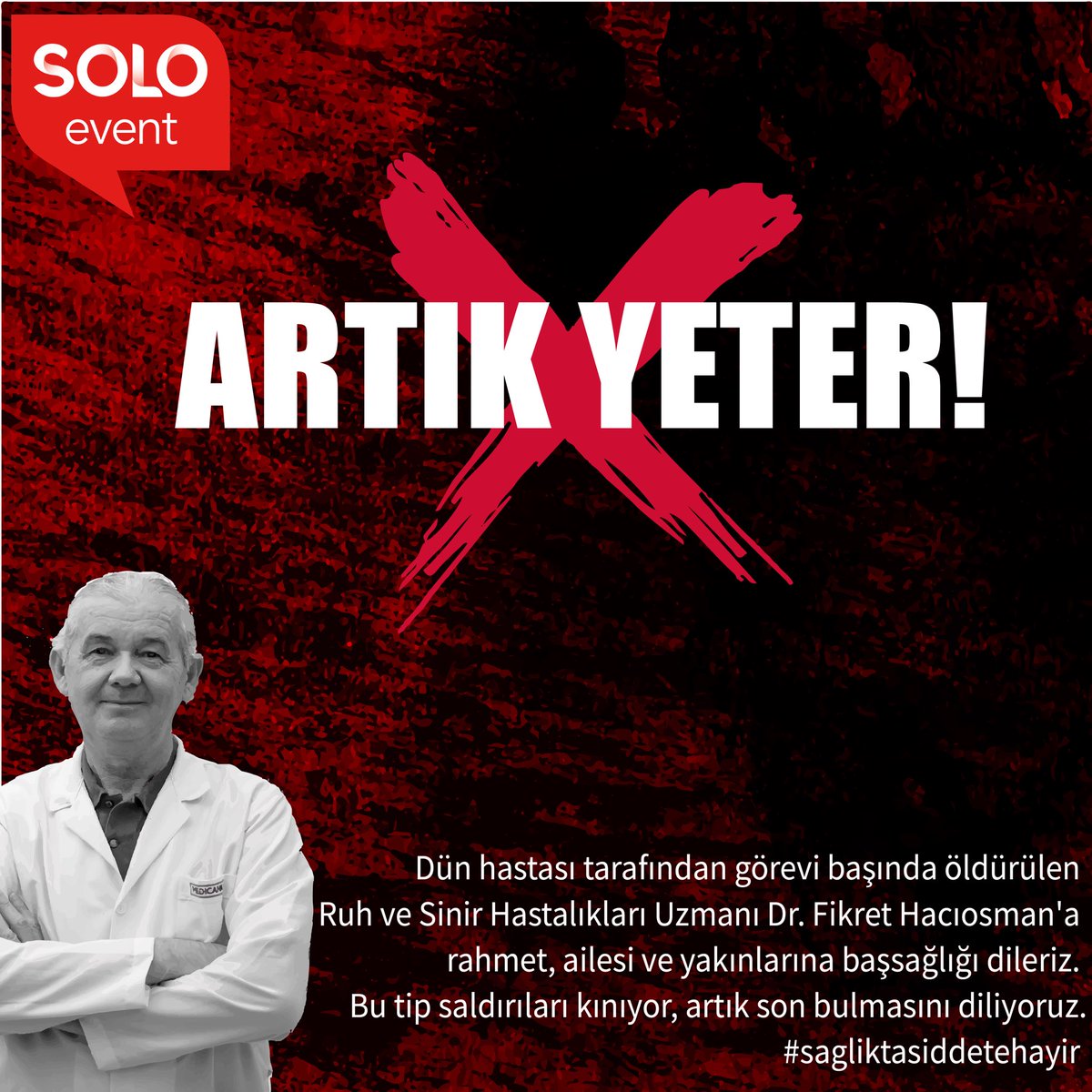 soloeventTR's tweet photo. ARTIK YETER! ❌ #sagliktasiddetehayir https://t.co/PltWiPY8jA