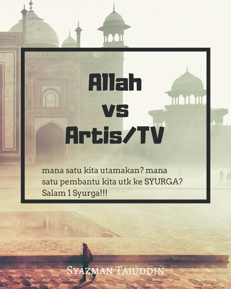 MCSyazman's tweet photo. Surah mukminun

1. Sesungguhnya berjayalah orang-orang yang beriman
2. Iaitu mereka yang khusyuk dalam sembahyangnya;
9. Dan mereka yang tetap memelihara sembahyangnya;
11. Yg akn mewarisi Syurga Firdaus; mrka kekal di dalmnya.
#jomsolat #peringatan #loveallah  #mcsyazmantajuddin https://t.co/41FXl9DTqH