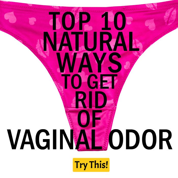 How to get rid of sweaty vaginal feminine odor