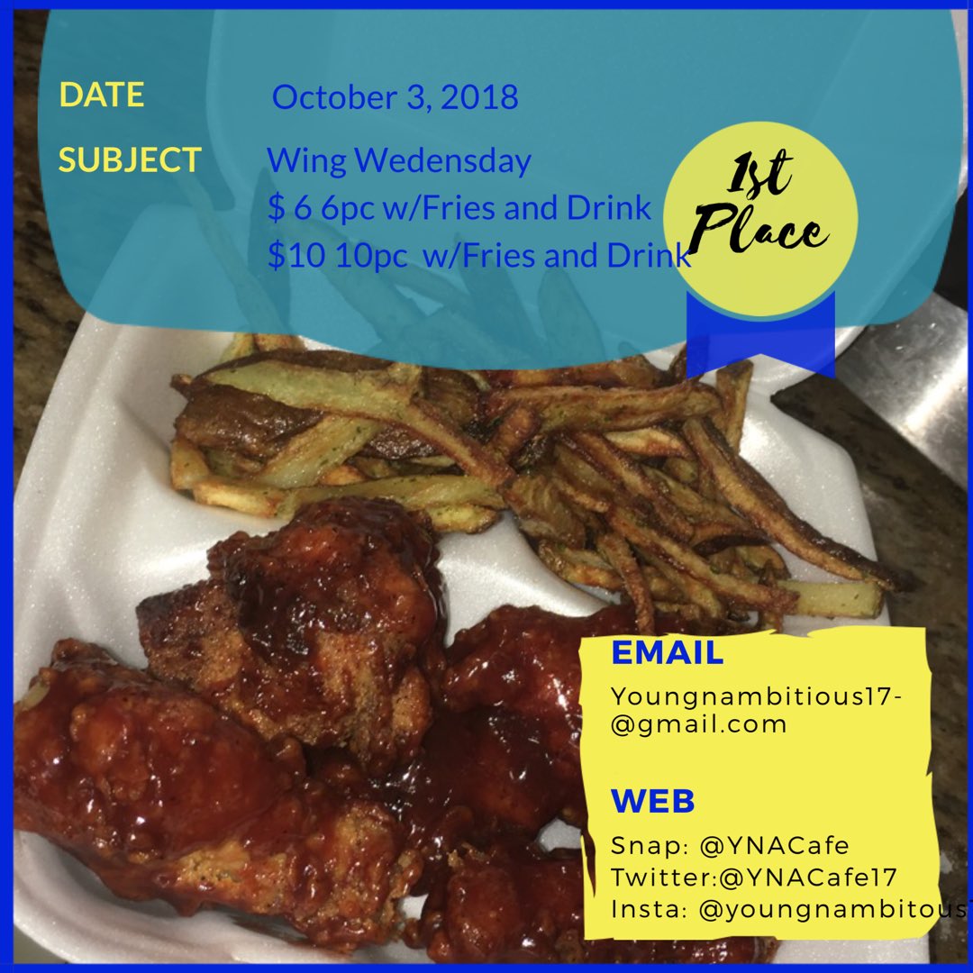 YNACafe17's tweet photo. TODAY #WingWednsday #ChefBlaccEyePeas TODAY https://t.co/WsLna3wZW3