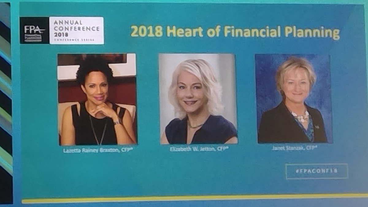 CarolynMcC's tweet photo. I am beyond excited about the three winners of the heart of financial planning award @lazettabraxton @ElizJet @JStanzak - all have meant so much to me and @fpassociation #FPAConf18 https://t.co/oGul0JZbrN