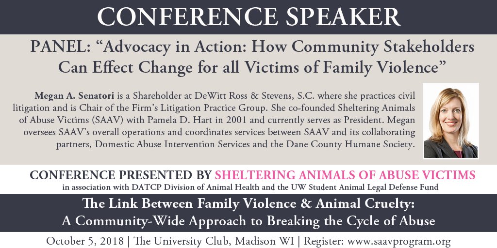 Don't miss a talk by Megan Senatori at Friday's Cycle of Abuse conference! Megan, shareholder at DeWitt Ross &amp; Stevens and co-founder of SAAV, coordinates services between SAAVs collaborating partners, <a href="/DAISofDaneCo/">DAIS</a> and <a href="/DCHSgiveshelter/">Dane Cty Humane So.</a>. Register at saavprogram.org/conference