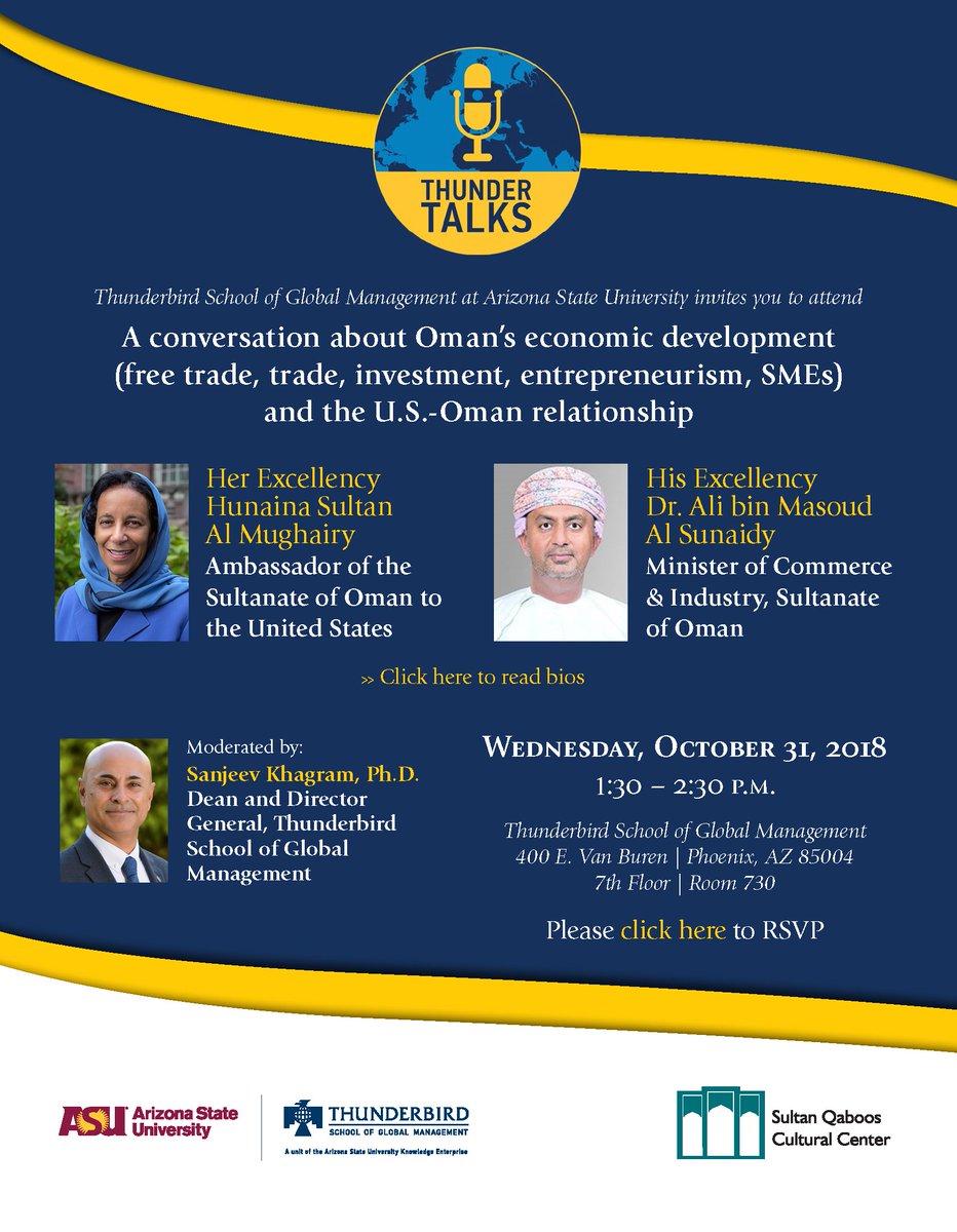 Thunderbird's tweet photo. Join us for out #Thundertalks series moderated by Dean and Director-General of the Thunderbird School of Global Management, @deankhagram This event focuses on the economic development Oman and the U.S.-Oman relationship. RSVP now: https://t.co/SBPEJb4M5B https://t.co/ht5Kmexqgy