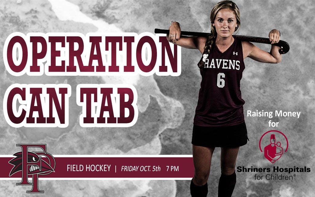 FPUathletics's tweet photo. Come out to Women's Field Hockey on Friday 10/5 at 6PM! Bring your Can Tabs to help support Shriner's Hospital for Children #RavenNation #LetsFly https://t.co/9sMqD3llSC