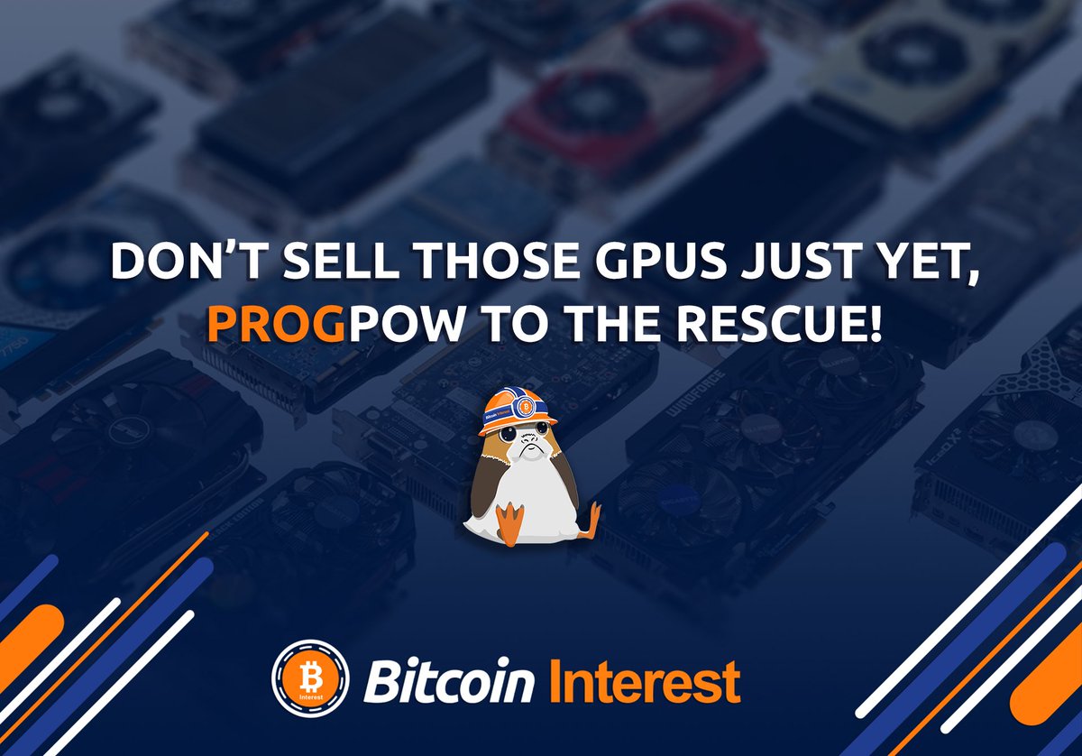 btcinterest's tweet photo. Donโt sell those #GPUS just yet, #ProgPoW to the rescue!
https://t.co/a5oG35udSE
#BitcoinInterest #BCI #Bitcoin #BitcoinNews #CryptoNews #Blockchain #Technology #Cryptocurrency #Crypto #BCIMiners #GPUMiners #CryptoMiner #CryptoMining #HODL #DigitalGold #JoinTheFight https://t.co/YdhFmzFy2X