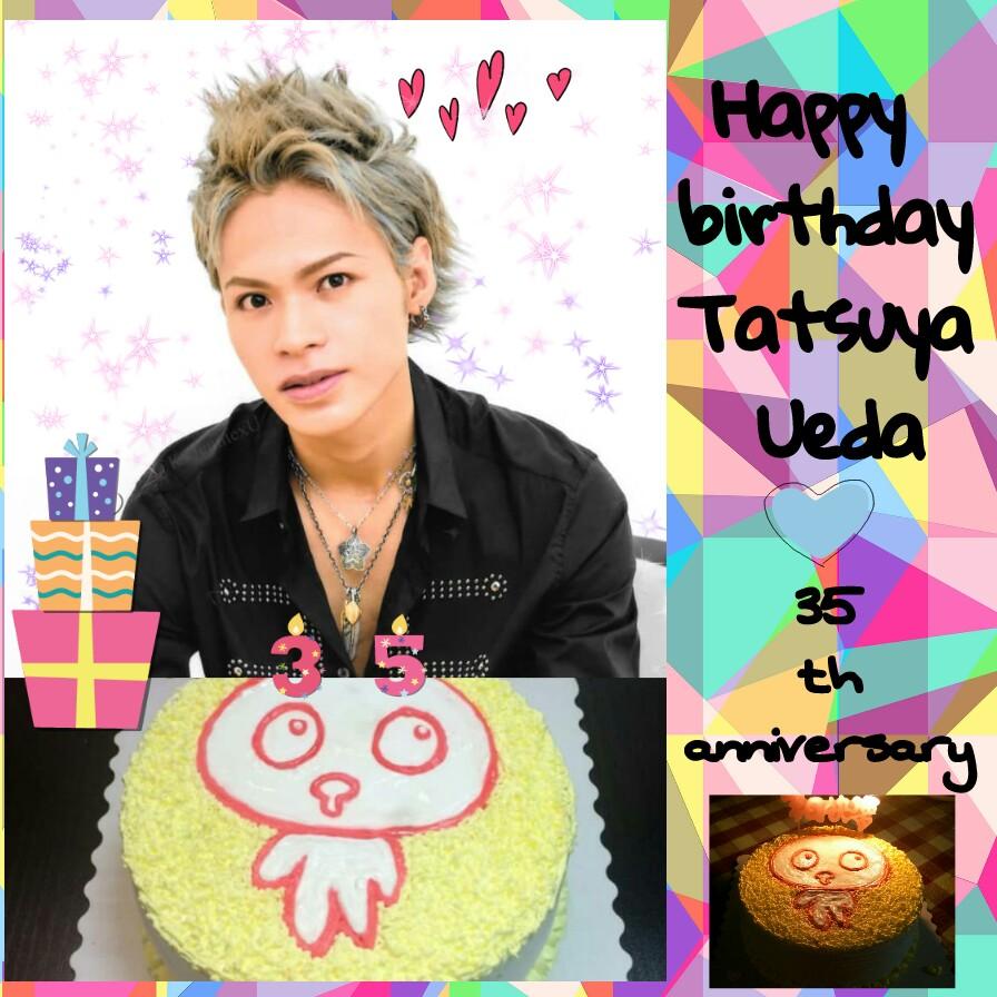  HAPPY BIRTHDAY TATSUYA UEDA       