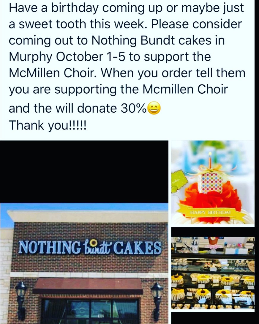 Head to Nothing Bundt Cakes this week and support McMillen choirs! Thank you!