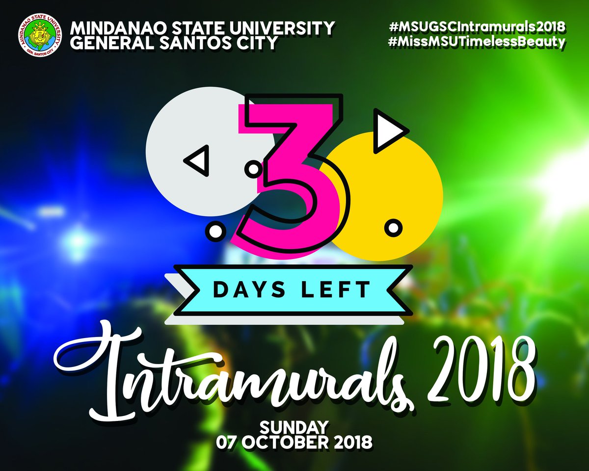 BagwisMSU's tweet photo. Which college will reign this year? Whose prowess will prevail and be remembered? The big day is nearing so don't loosen your grip! #MSUGSCIntramurals2018 https://t.co/dPi8GuD5L2