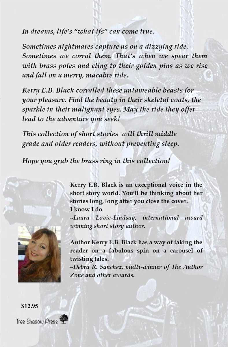 BlackKerryblick's tweet image. I'm thrilled to announce "Carousel of Nightmares," a collection of 29 of my milder scary stories, has been released through @TreeShadowPress . It is available for purchase at Amazon, through Tree Shadow Press, or directly from me! 
amazon.com/Carousel-Night…