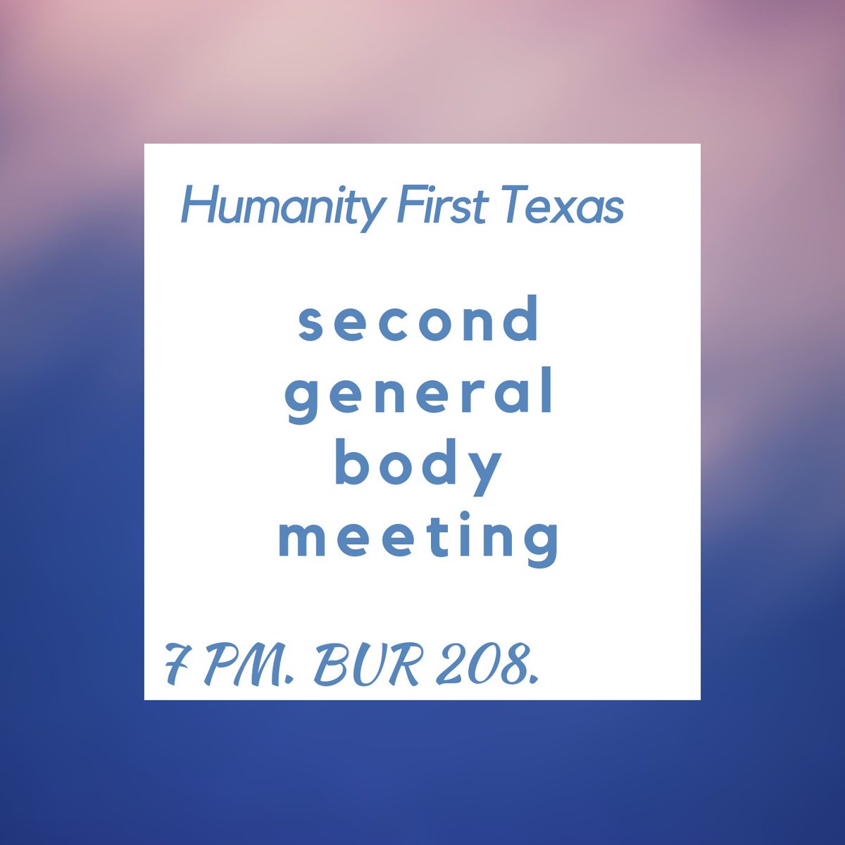 HumanityFirstTX's tweet image. wyd tonight? ;) 
Hopefully, it's attending our Second General Body Meeting. 7 PM. BUR208. Come through for all things HF.