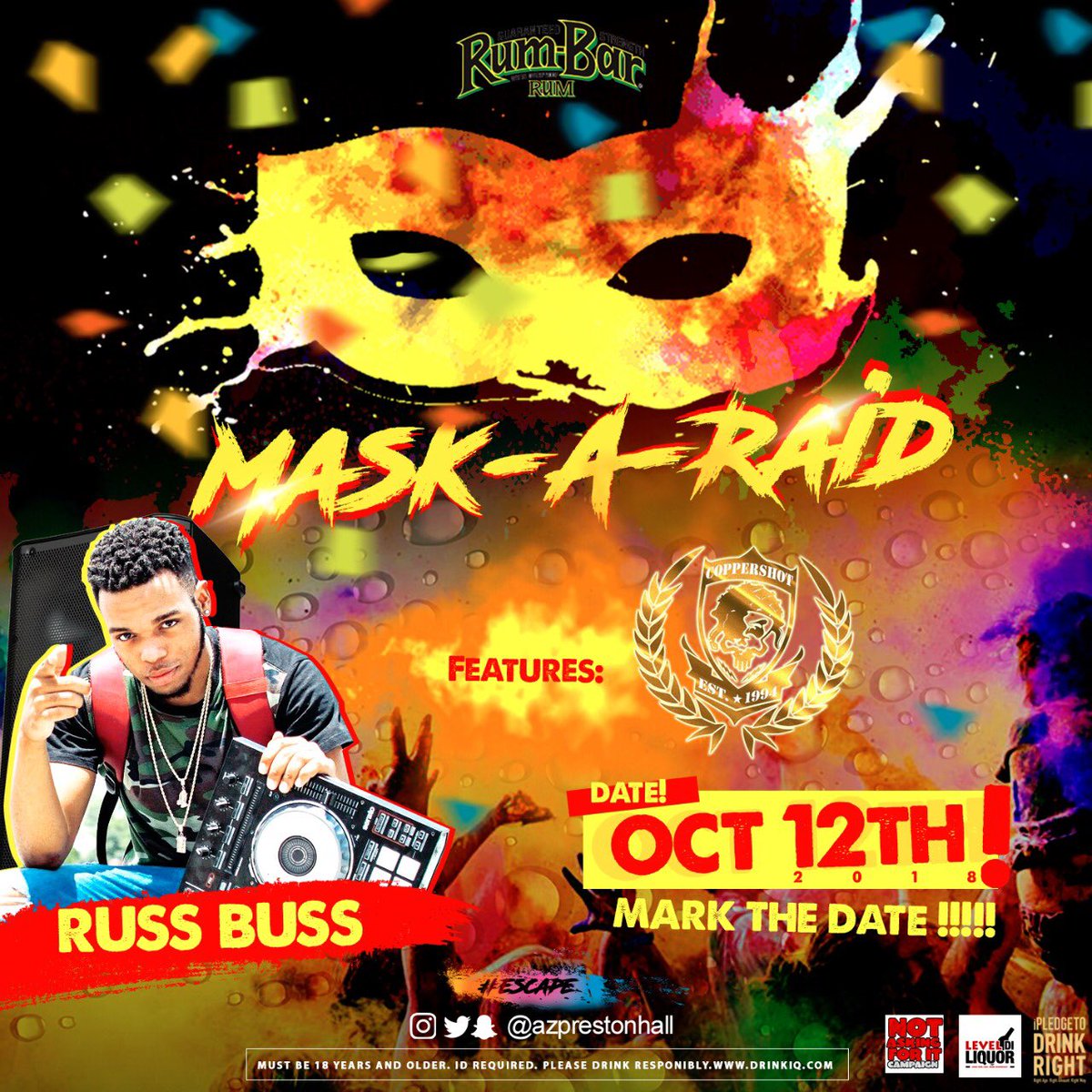 AZPrestonHall's tweet photo. Introducing the DJ line up for the biggest experience of the year 💦🎭🤸🏾‍♂️. 
You don’t want to miss DJ RussBuss bringing all the vybz. Get Your Tickets now! 🎭💦
📍VIP $2500
📍Presold $800📍At the gate $1200
#LetsEscape 
#MRTrending
#MaskARaid12
#MREscape  
#MaskARaidOct12 https://t.co/n2a9YfurQg
