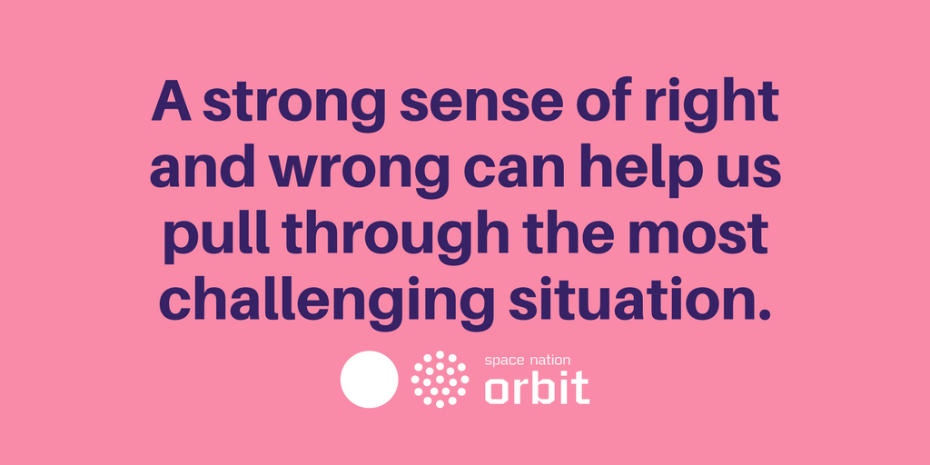 A strong sense of right and wrong can help us pull through the most challenging situation. 
orbit.spacenation.org/10-ways-to-dis… #grit