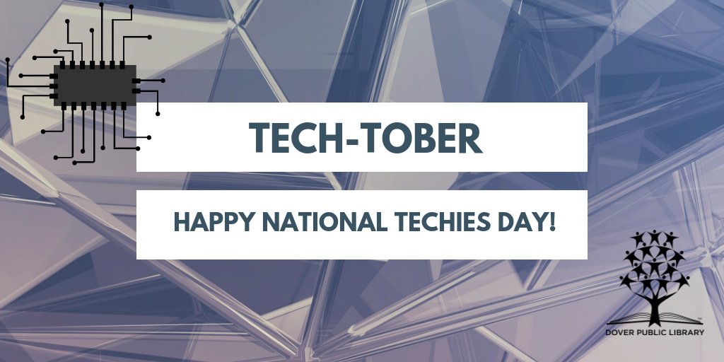 dover_library's tweet image. Happy Tech-tober! Today is National #techiesday and we are proud to say we have several Techies on our staff! Any questions you have about technology, electronics, internet, etc. we will strive to answer! 
#techtober #nationalcomputerlearningmonth  #technology #librarylife