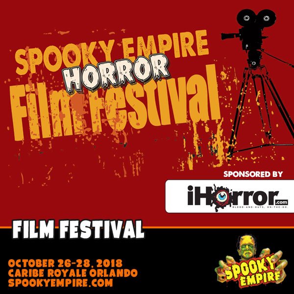 Spooky Empire on Twitter "Spooky Empire's Horror Film Festival