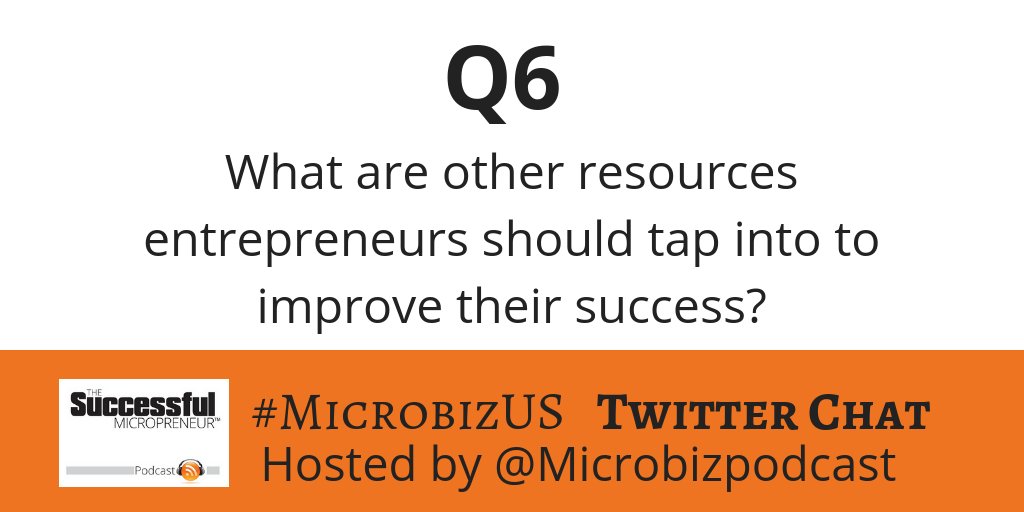 Microbizpodcast's tweet photo. Q6: What are other resources entrepreneurs should tap into to improve their success? #MicrobizUS
@sharondelay @career_coach https://t.co/t3MeATdS73