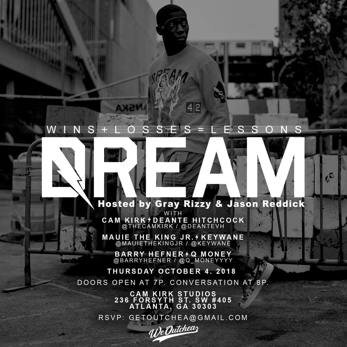 GrayRizzy's tweet photo. #weOutchea in #ATL 2moro night!
#DREAM hosted by @GrayRizzy + @jasonreddick_ with @TheCamKirk @DeanteVH @q_moneyyyyy @MauieTheKingJr @BarryHefner #Keywane
Doors open at 7p. Convo at 8p.
RSVP ๐๐ฝ getoutchea@gmail.com
#getYOURS #wins #losses #lessons https://t.co/vP6bOSq0Sf