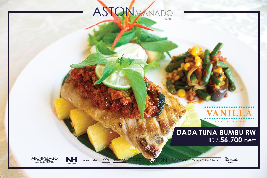 Dada Tuna Bumbu RW
at VANILLA RESTAURANT
#Astonmanadohotel
#Marijokamanado