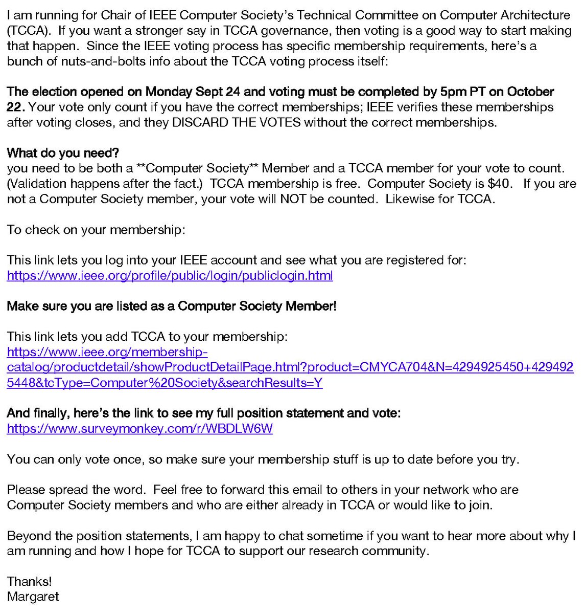 I am running for IEEE TCCA Chair. Happy to talk more about why.  My position statement is available at the voting site: surveymonkey.com/r/WBDLW6W   In addition, here's a bit of info on making sure your memberships are up to date so that your vote will COUNT!