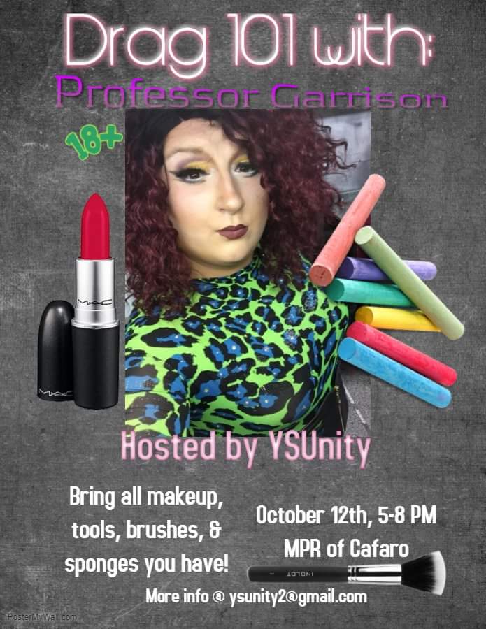 ysunity's tweet photo. NEXT FRIDAY DRAG 101!! Free, 18+, & fun!! #ysu #ysunity #drag #drag101 #learntodrag #Youngstown #youngstownstate #youngstownstateuniversity https://t.co/Y33K52KKfZ