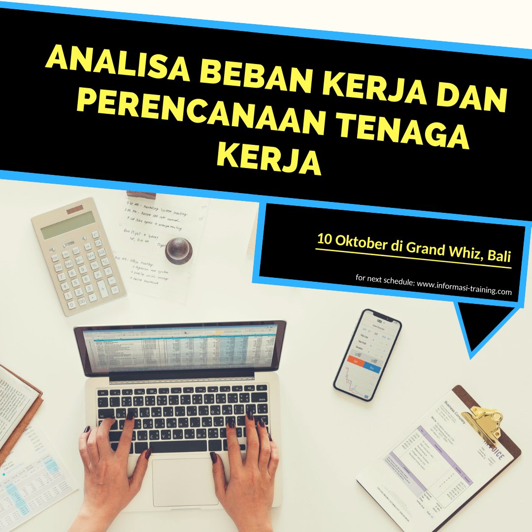 wartatraining's tweet image. (confirmed) PELATIHAN ANALISA BEBAN KERJA DAN PERENCANAAN TENAGA KERJA | 10 Oktober 2018 di Grand Whiz, Bali informasi-training.com/analisa-beban-…

Telp: 0858-8282-8225 (Laili)
Wa: 0813-1433-1331 (Ima)

#analisabebankerja #wla #workloadanalysis #tenagakerja #bebankerja #mpp #manpowerplanning