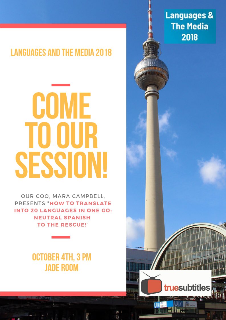 truesubtitles's tweet image. We’d love to see you at @LMconference ! 
Mara Campbell presents How to translate into 20 languages in one go: #NeutralSpanish to the rescue! #subtitling #languagesandthemedia #neutralspanish