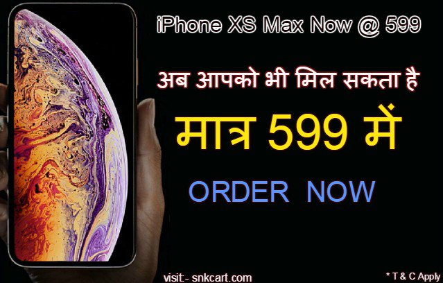 snkcart's tweet photo. iPhone XS max @ RS599
Win iPhone XS only at 599
#iPhoneXS #iPhoneXSXSMaxXR #snkcart599 #snkcart #bestdela #bestdeals #onlineshopping #ecommerce 
Order Now --- https://t.co/gV46AGX1Zz https://t.co/jcOM4zHiKI