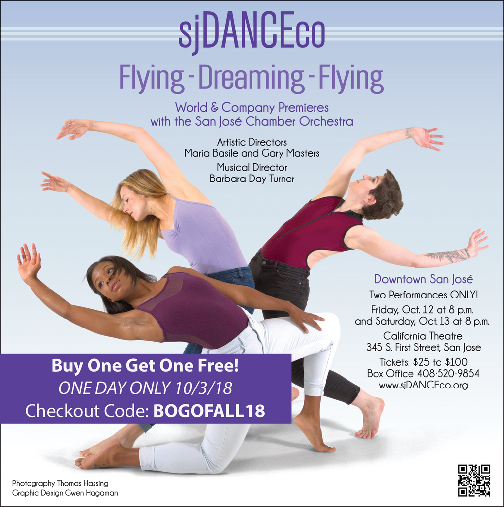 sjdanceco's tweet photo. LAST CHANCE!!!!!!
BUY ONE GET ONE FREE! 
Flying-Dreaming-Flying @ The California Theatre, San Jose
Oct 12 and 13th @8pm
https://t.co/LyU4xBeCwj https://t.co/jGopbefCOH