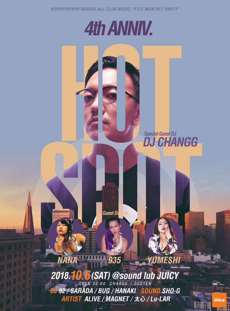 tag_dock's tweet photo. 🔴イベント情報🔴

2018.10.6.SAT

⭕️HOT SPOT⭕️

🎉4th Anniversary🎉

@ sound lab juicy
広島県福山市元町13-8
charge 1000yen

▪︎SP GUEST DJ
DJ CHANGG

▪︎GUEST DANCER
NANA
935
YUMESHI

▪︎DJ
DJ 92
DJ SARADA
DJ BUG
DJ HANAKI

▪︎SOUND
SHO-G

▪︎ARTIST
ALIVE
MAG
太心
Lu-LAR https://t.co/GYJbWEgzsl