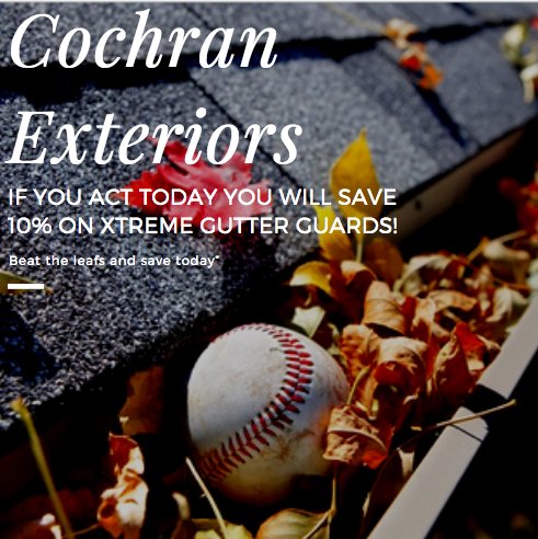 CochranExterior's tweet photo. Beat the leafs and save today! ONLY TODAY you get 10% off Xtreme Gutter Guards!
Gutter guards at Cochran: https://t.co/4pB2HlKvls
#CochranExteriors #dailydeals https://t.co/CIcMm7xhue